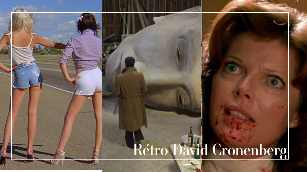 Rétrospective David Cronenberg #2 : Explosions en tous genre