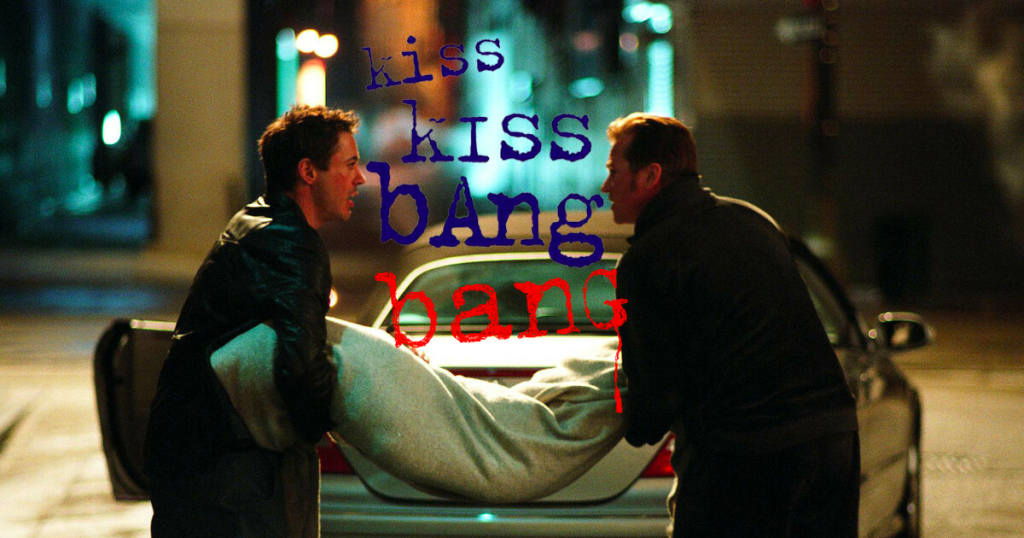 [CRITIQUE] – Kiss Kiss Bang Bang : Le dernier pulp