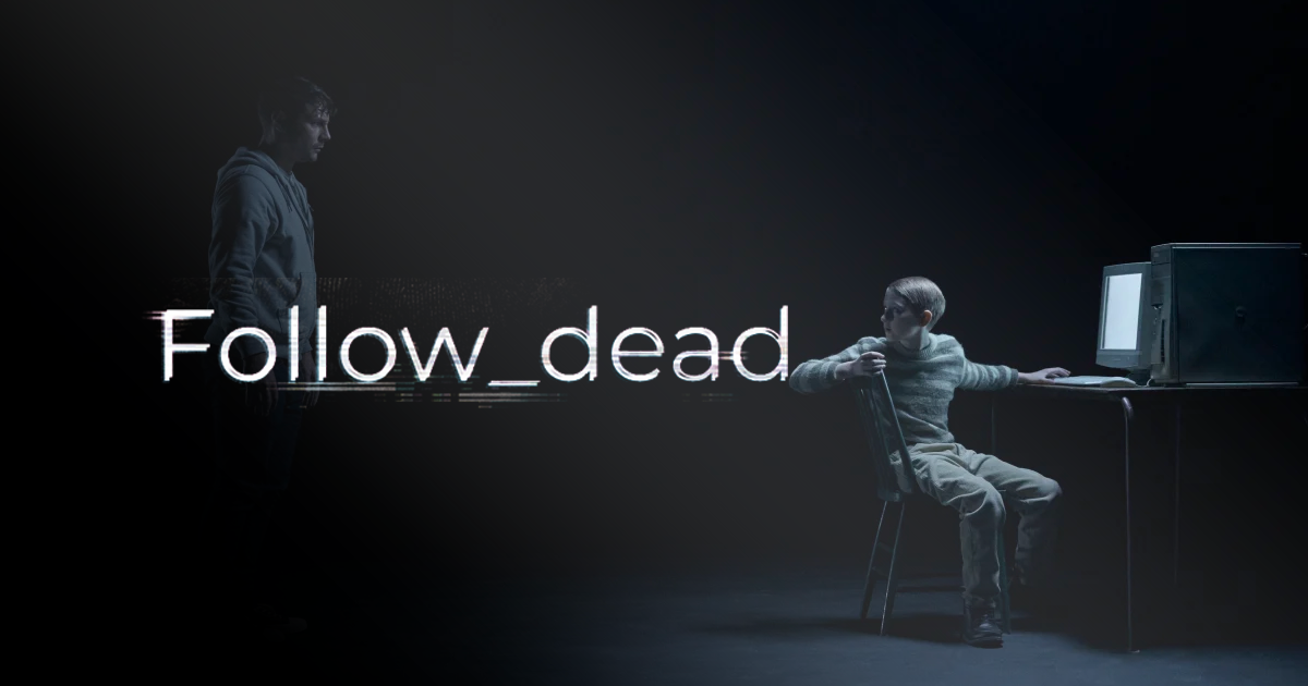 [CRITIQUE] Follow Dead : Cher David, ta gueule.