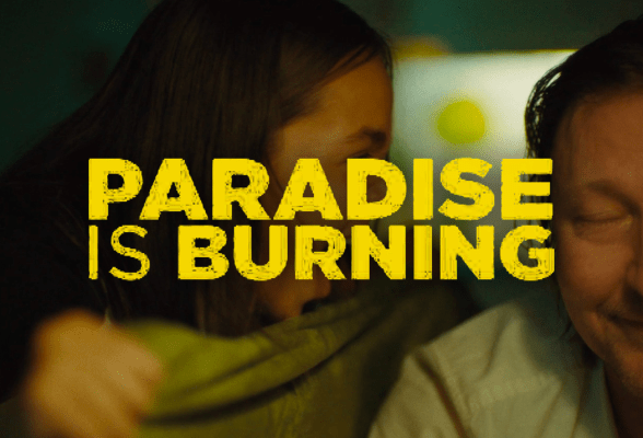 Paradise is burning