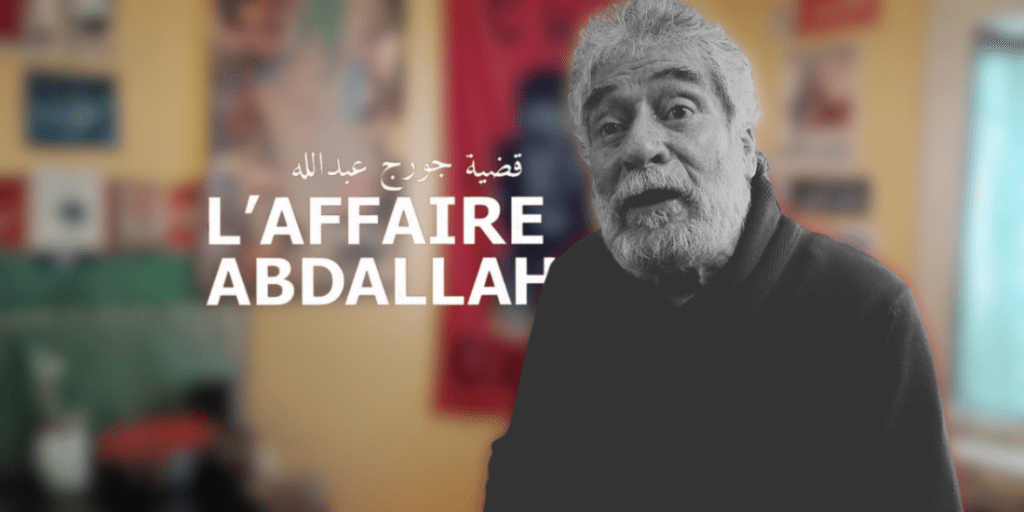 [CRITIQUE] L’Affaire Abdallah : justice quand ça arrange