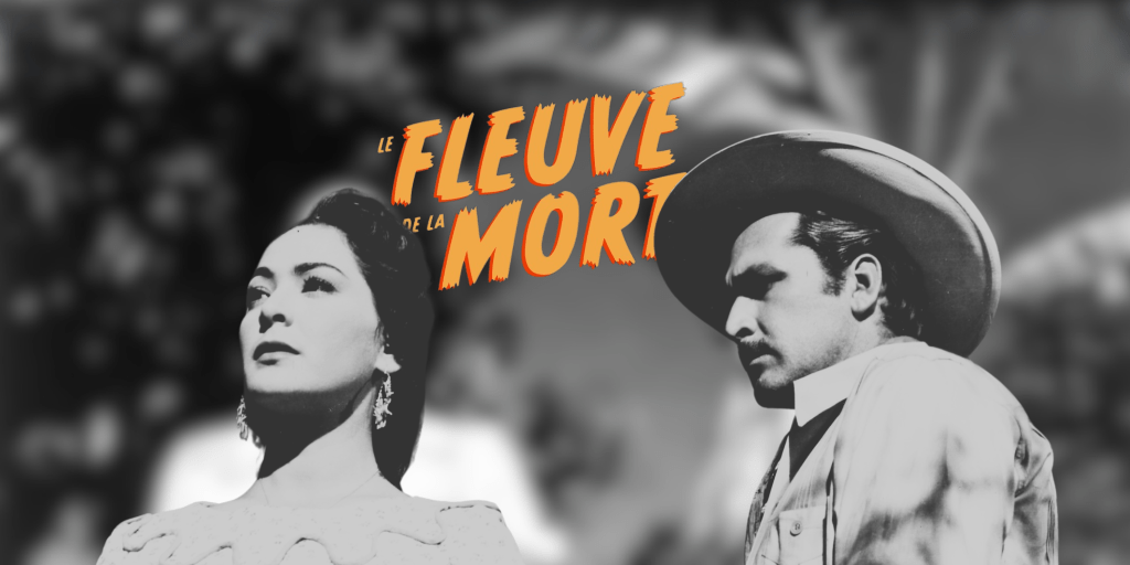 [CRITIQUE] Le fleuve de la mort : Violencia, no pasaras