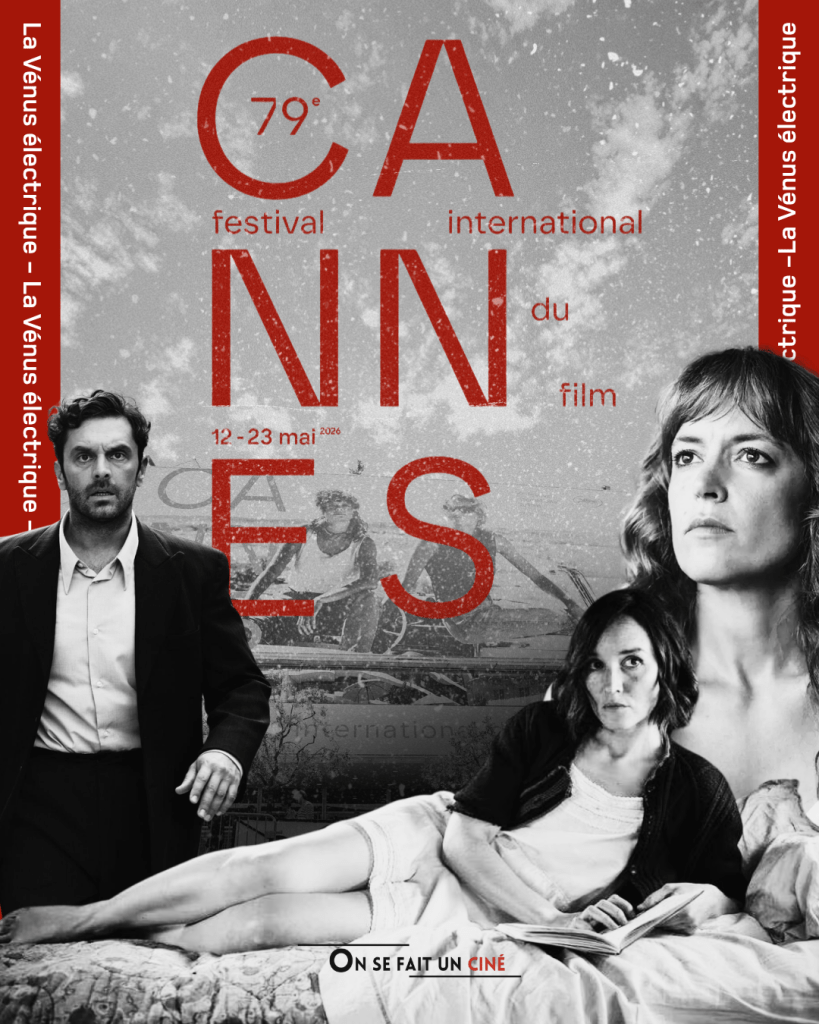 [CANNES 2026] #1 : Ouverture électrique