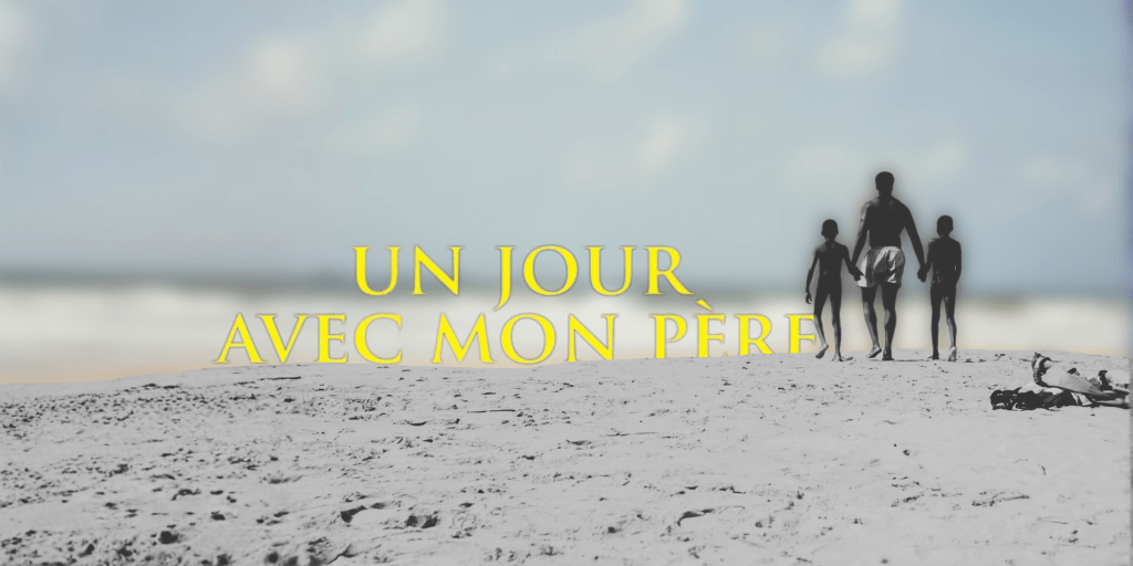 [CRITIQUE] Un jour avec mon père : L’orphelinat politique